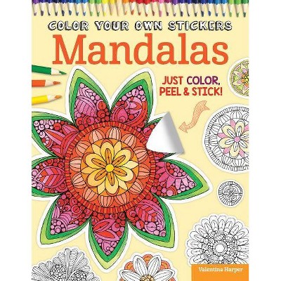 Color Your Own Stickers Mandalas - by  Valentina Harper & Peg Couch (Paperback)