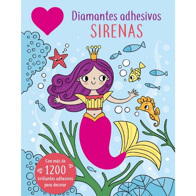 Diamantes Adhesivos: Sirenas - by  Ars Edition (Hardcover)