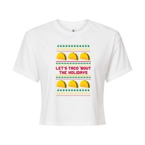 Women's - Instant Message - Lets Taco Bout The Holidays Cropped Graphic T-Shirt - 1 of 4