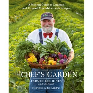The Chef's Garden - by  Farmer Lee Jones (Hardcover) - 1 of 1