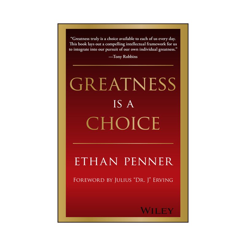 Greatness Is a Choice - by  Ethan Penner (Hardcover), 1 of 2
