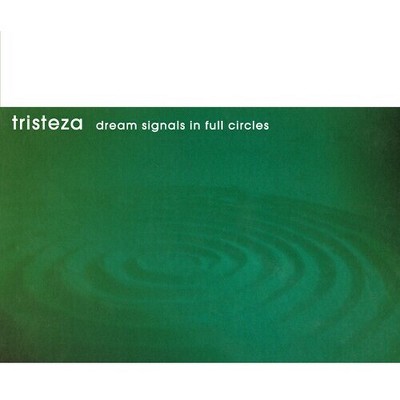 Tristeza - Dream Signals in Full Circles (Vinyl)