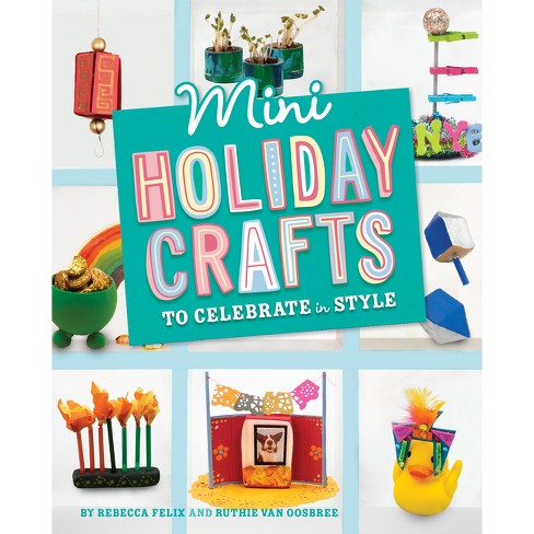 Mini Holiday Crafts - Lerner Publishing Group