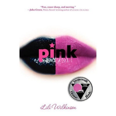 Pink - by  Lili Wilkinson (Paperback)