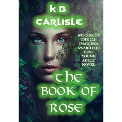 The Book of Rose - Large Print by  K B Carlisle (Hardcover)