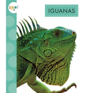 Iguanas - by  Alissa Thielges (Paperback) - 1 of 1