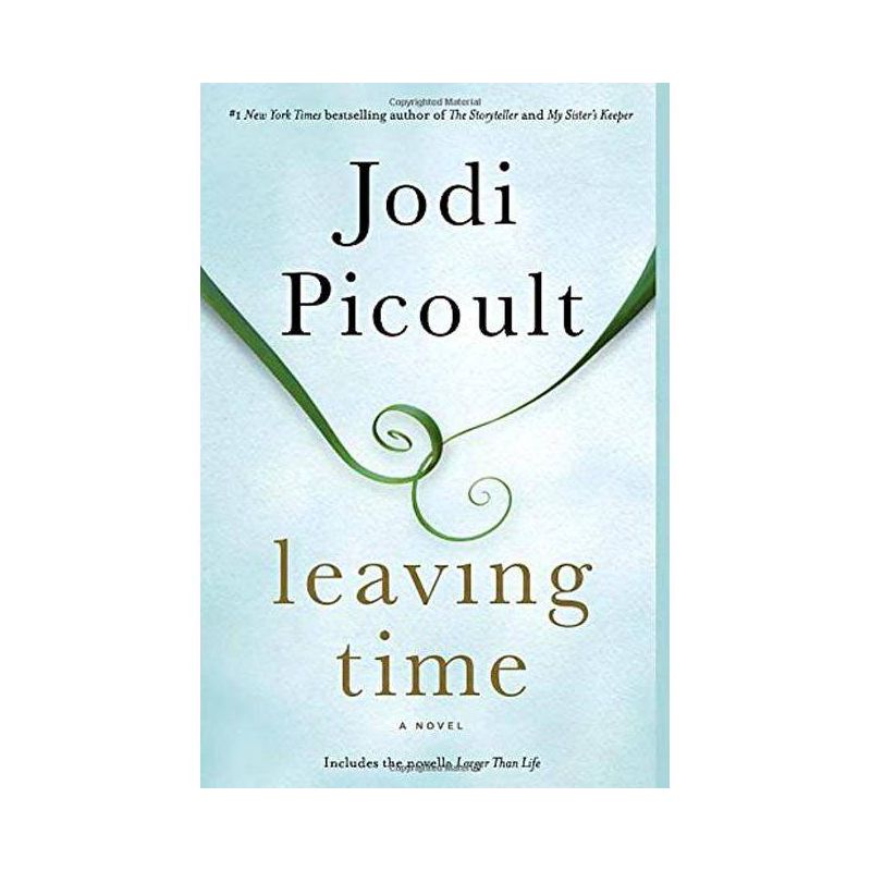 Leaving Time - by Jodi Picoult, 1 of 2