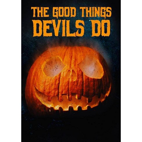 The Good Things Devils Do Dvd Target