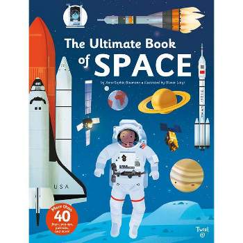 The Ultimate Book of Space - (Tw Ultimate) by  Anne-Sophie Baumann (Hardcover)