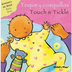 Toque Y Cosquillas/Touch & Tickle - (Gimnasio de Bebé/Baby Gym) (Board Book) - 1 of 1
