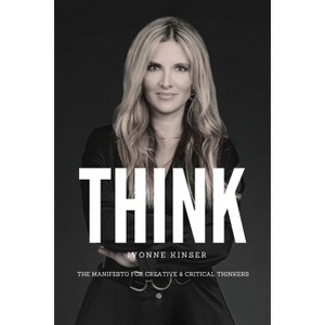 Think - by  Ivonne Kinser (Paperback) - 1 of 1