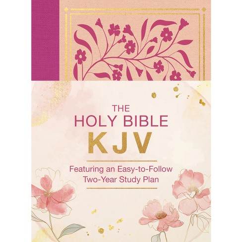 The Holy Bible Kjv: Featuring An Easy-to-follow Two-year Study Plan ...