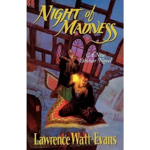 Night of Madness - (Ethshar) by  Lawrence Watt-Evans (Paperback) - 1 of 1