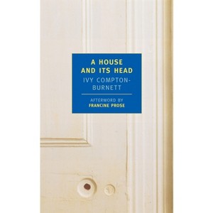 A House and Its Head - (New York Review Books Classics) by  Ivy Compton-Burnett (Paperback) - 1 of 1