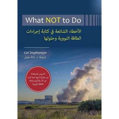 What NOT to Do - by  Cat Stephenson (Paperback)