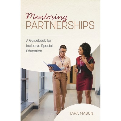 Mentoring Partnerships - by  Tara Mason (Paperback)