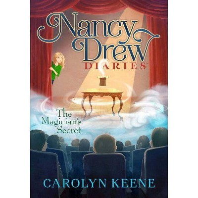 The Magician's Secret, 8 - (Nancy Drew Diaries) by  Carolyn Keene (Paperback)