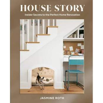 House Story - by  Jasmine Roth (Hardcover)