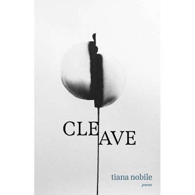 Cleave - by  Nobile (Paperback)