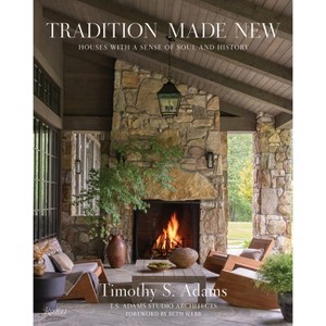 Tradition Made New - by  Timothy S Adams (Hardcover) - 1 of 1