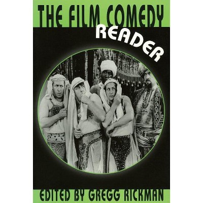 The Film Comedy Reader - (Limelight) by  Gregg Rickman (Paperback)