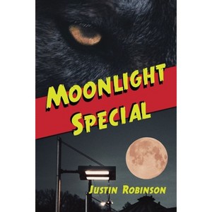 Moonlight Special - (City of Devils) by  Justin Robinson (Paperback) - 1 of 1