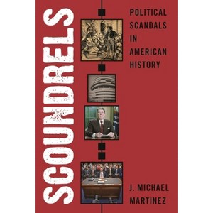 Scoundrels - by  J Michael Martinez (Hardcover) - 1 of 1