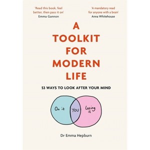A Toolkit for Modern Life - by  Emma Hepburn (Hardcover) - 1 of 1