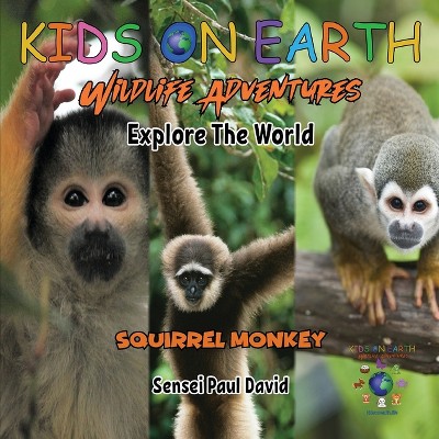 Kids On Earth Wildlife Adventures - Explore The World Squirrel ...