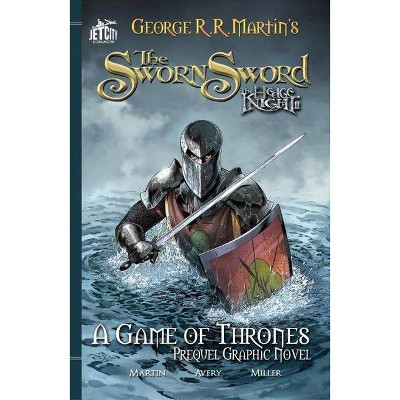 The Sworn Sword - (Game of Thrones) by George R R Martin & Ben Avery  (Paperback)