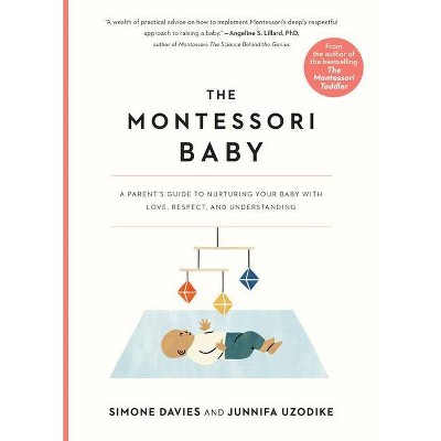 The Montessori Baby - by  Simone Davies & Junnifa Uzodike (Paperback)