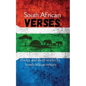 South African Verses - by  Alta H Haffner (Paperback) - 1 of 1