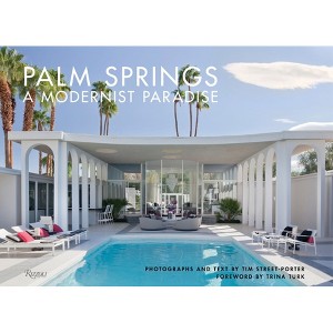 Palm Springs - by  Tim Street-Porter (Hardcover) - 1 of 1