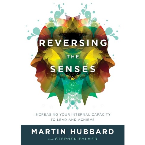 Reversing the Senses - by  Martin Hubbard (Paperback) - image 1 of 1