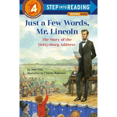 Just a Few Words, Mr. Lincoln - (Step Into Reading) by  Jean Fritz (Paperback)