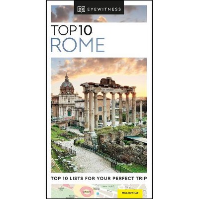 DK Eyewitness Top 10 Rome - (Pocket Travel Guide) by  Dk Eyewitness (Paperback)