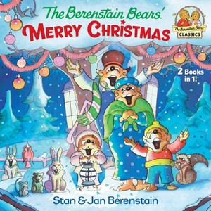 The Berenstain Bears' Merry Christmas (Berenstain Bears) - by  Stan Berenstain (Paperback) - 1 of 1