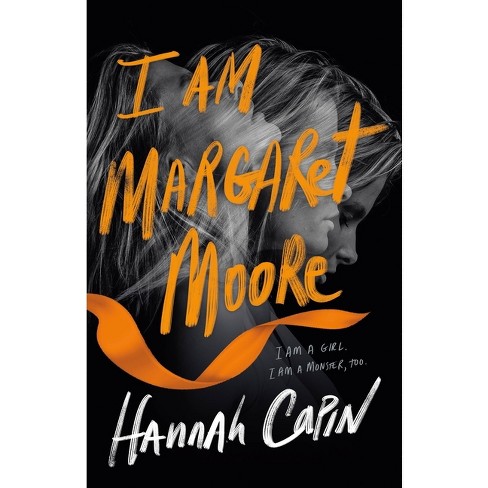 I Am Margaret Moore - by  Hannah Capin (Hardcover) - image 1 of 1