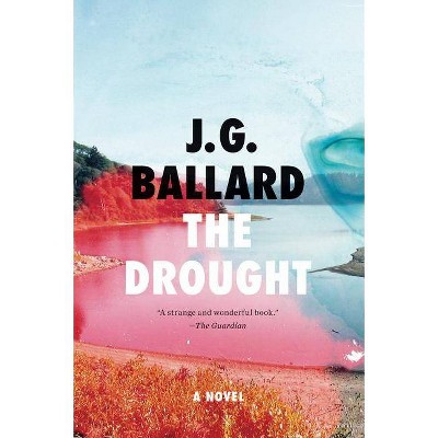 The Drought - by  J G Ballard (Paperback)