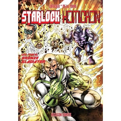 Starlock / Homicron - by  Jean-Marc Lofficier & Mariano De La Torre (Paperback)