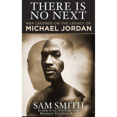 There Is No Next - by  Sam Smith (Paperback)