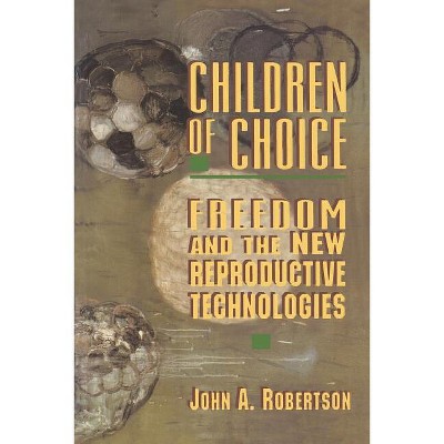 Children of Choice - Annotated by  John A Robertson (Paperback)