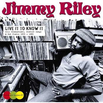 Jimmy Riley - Live It to Know It