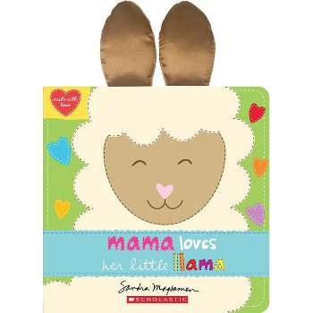 Mama Loves Her Little Llama - by Sandra Magsamen (Board Book)