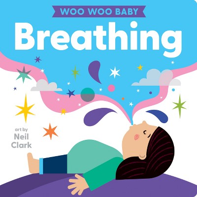 Woo Woo Baby: Breathing - (board Book) : Target