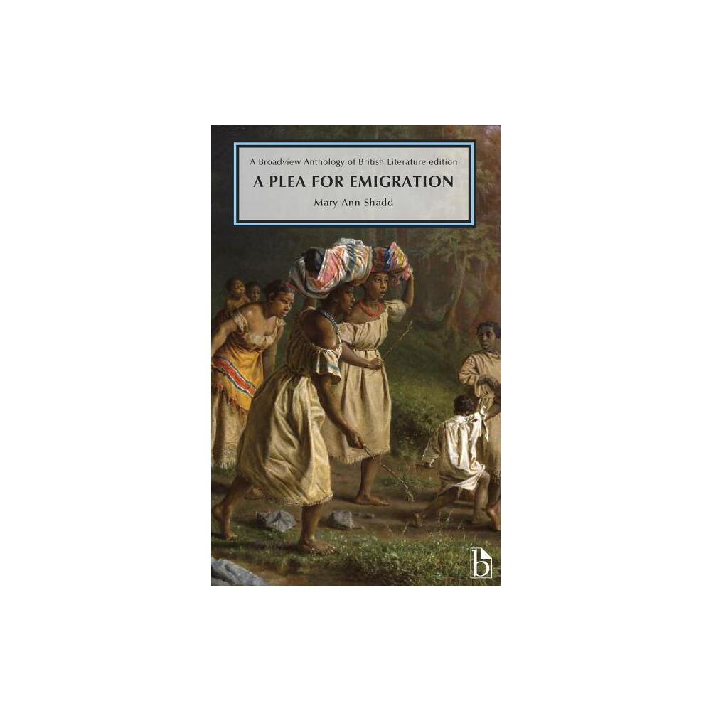 ISBN 9781554813216 product image for A Plea for Emigration; Or Notes of Canada West - by Mary Ann Shadd (Paperback) | upcitemdb.com