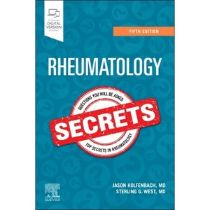 Rheumatology Secrets - 5th Edition by  Jason Kolfenbach & Sterling G West (Paperback) - 1 of 1