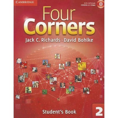  Four Corners Student's Book 2 - by  Jack C Richards & David Bohlke (Mixed Media Product) 