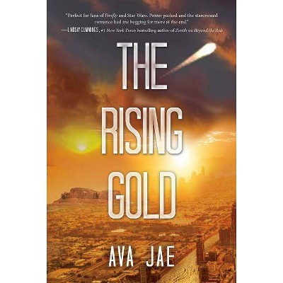 The Rising Gold - (Beyond the Red Trilogy) by  Ava Jae (Paperback)