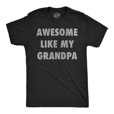 Mens Funny T Shirts Awesome Like My Grandpa Sarcastic Grandfather Lovers Graphic Novelty Tee For Men - Crazy Dog Men's T Shirt